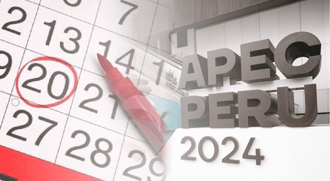 APEC 2024: declaran el 14, 15 y 16 de noviembre días no laborables en Lima y Callao, ¿quiénes descansan?