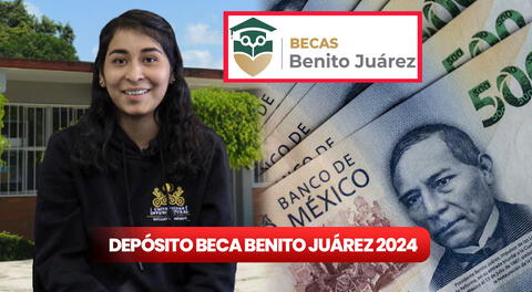 ¿Cómo saber si ya depositaron la Beca Benito Juárez? Revisa cuándo cobrar el último pago del 2024