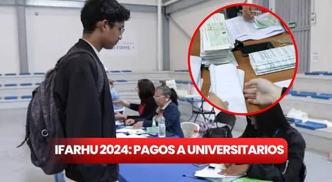 IFARHU 2024, excelentes noticias para universitarios: en pocos días inicia el segundo pago, beneficiarios y requisitos para cobrar