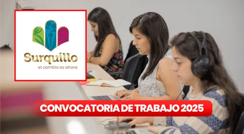 Municipalidad de Surquillo ofrece trabajo para contadores, economistas y personas con secundaria y primaria: ¿cuáles son los requisitos?