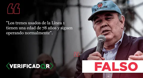 Los trenes de la Línea 1 no tienen más de 70 años, como señala Rafael López Aliaga