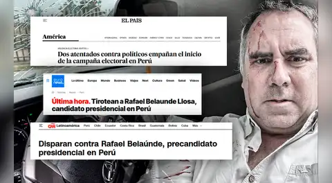 "Disparan contra Rafael Belaúnde": así informan los medios internacionales el atentado del candidato presidencial en Perú