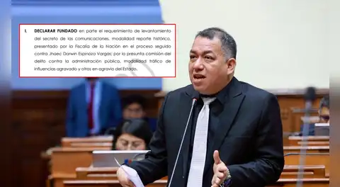 Darwin Espinoza: ordenan levantarle el secreto de comunicaciones por tráfico de influencias y cohecho