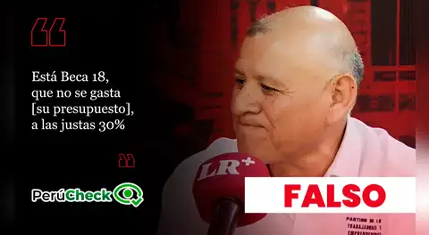 Es falso que Beca 18 haya gastado “a las justas” 30% de su presupuesto, como indicó el candidato Napoleón Becerra