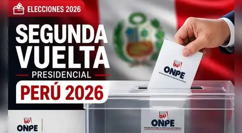 Elecciones 2026: ¿Cuándo es la segunda vuelta de las presidenciales en Perú?