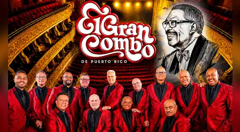 El Gran Combo de Puerto Rico en Perú 2026: precios, cuándo y dónde comprar entradas para el concierto en el Gran Teatro Nacional