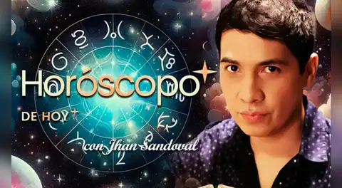➤ Descubre tu HORÓSCOPO DE HOY: qué te deparan los astros este lunes 20 de julio, según Jhan Sandoval