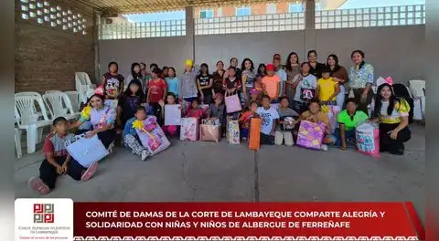 Comité de Damas de la Corte de Lambayeque lleva alegría y solidaridad a niñas y niños de albergue en Ferreñafe