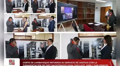 Corte de Lambayeque juramenta a diez magistrados para Chiclayo, Jaén y San Ignacio