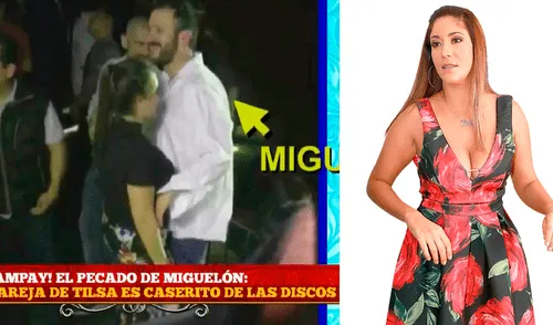 ​Tilsa Lozano dio un duro mensaje tras 'ampay' a Miguel Hidalgo [FOTOS]