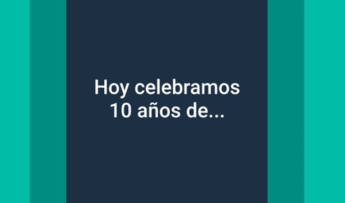 WhatsApp cumplió 10 años y lo celebró repasando sus mejores avances [VIDEO]