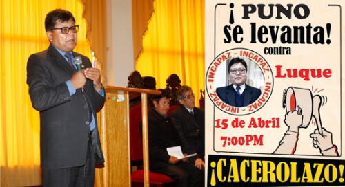 Gremios de Puno convocan a protesta contra gobernador Juan Luque.
