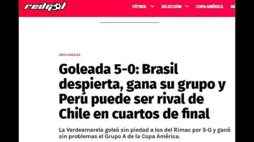 Perú vs. Brasil por Copa América 2019: Así informó la prensa internacional