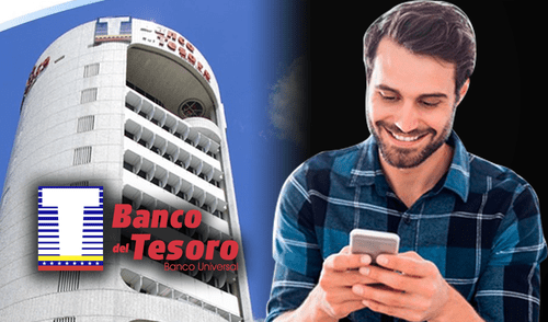 Consulta tu saldo del Banco del Tesoro desde casa. Foto: composición RL/Banco del Tesoro Banco del Tesoro en línea: consulta tu saldo de manera fácil y rápida en simples pasos