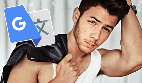 Google Translate: Este es el polémico resultado de traducir Nick Jonas en el buscador [FOTOS]