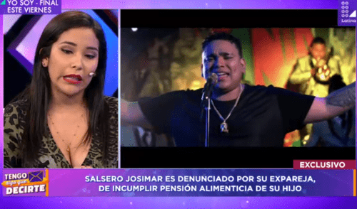 Josimar es acusado de agredir a una mujer embarazada y no pasar manutención a su hijo [VIDEOS]