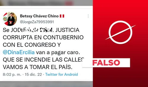 No, la expremier Betssy Chávez no tuiteó que “se incendien las calles” ni que van a “tomar el país”. Foto: composición Verificador No, la expremier Betssy Chávez no tuiteó que “se incendien las calles” ni que van a “tomar el país”. Foto: composición Verificador