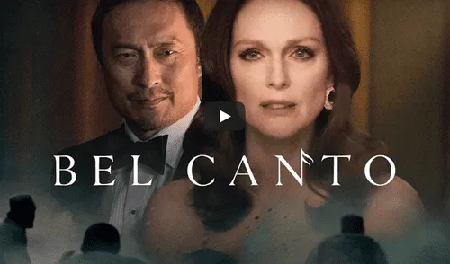 'Bel Canto': tráiler de la toma de la residencia del embajador de Japón llega con Julianne Moore 'Bel Canto': tráiler de la toma de la residencia del embajador de Japón llega con Julianne Moore