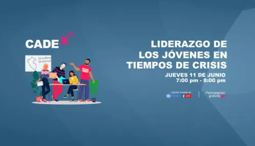 CADEx: Liderazgo de los jóvenes en tiempos de crisis CADEx: Liderazgo de los jóvenes en tiempos de crisis