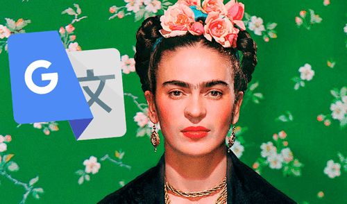 Google Translate: Resultado de "Frida Kahlo" en traductor genera controversia en usuarios [FOTO]
