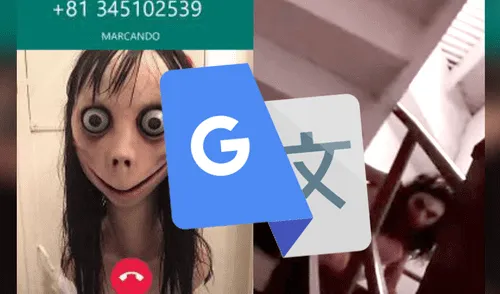 Google Translate: Resultado que el Traductor le da a 'Momo' provoca risas en la red [FOTO] 