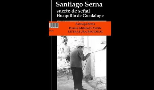 Santiago Serna presenta su nuevo libro "Huaquillo de Guadalupe /Suerte de Señal" Santiago Serna presenta su nuevo libro "Huaquillo de Guadalupe /Suerte de Señal"