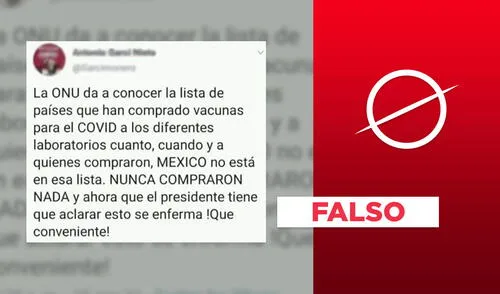 Es falso que la ONU difundió una “lista” de países que compraron vacunas, donde no figura México. Foto: plantilla de Verificador de La República / captura en Facebook.