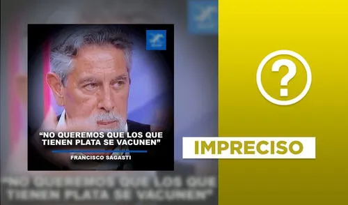 Es imprecisa la afirmación sobre la vacunación atribuida a Francisco Sagasti. Foto: plantilla de Verificador de La República / captura en Facebook. Es imprecisa la afirmación sobre la vacunación atribuida a Francisco Sagasti. Foto: plantilla de Verificador de La República / captura en Facebook.