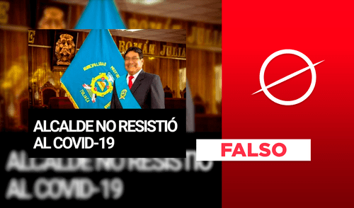 Es falso que el alcalde de la provincia de San Román en Juliaca falleció por COVID-19. Foto: composición LR