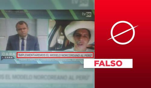 No, Pedro Castillo no dijo en programa de TV Perú que implementará el “modelo norcoreano” en el país. Foto: plantilla de Verificador de La República/captura en Facebook.