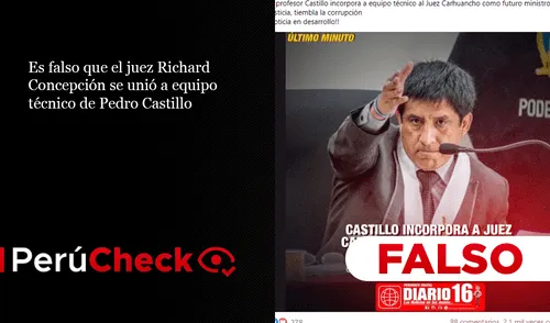 No, el juez Richard Concepción no se unió a equipo técnico de Pedro Castillo