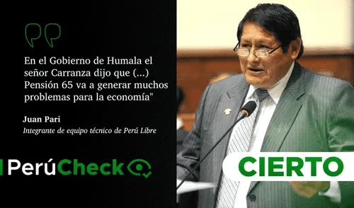 Es cierto que Luis Carranza dijo que Pensión 65 iba a generar “problemas para la economía”, como señaló Juan Pari. Foto: composición PerúCheck