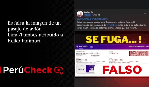 No, la imagen de un pasaje de avión Lima-Tumbes atribuido a Keiko Fujimori no demuestra "fuga". Foto: composición PerúCheck