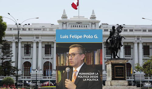 Portada del libro "Humanizar la política desde la política". Como telón de fondo, el Congreso del Perú.