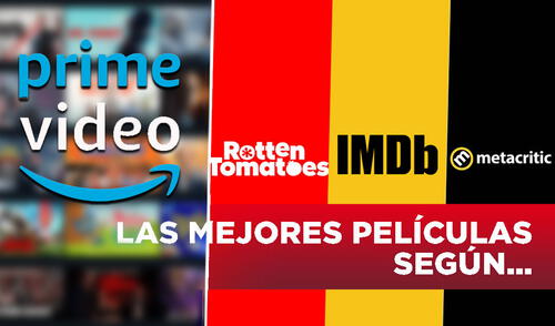 Tres de las mejores páginas de críticas aprueban gran parte de las producciones de Amazon Prime Video. Foto: composición Tres de las mejores páginas de críticas aprueban gran parte de las producciones de Amazon Prime Video. Foto: composición