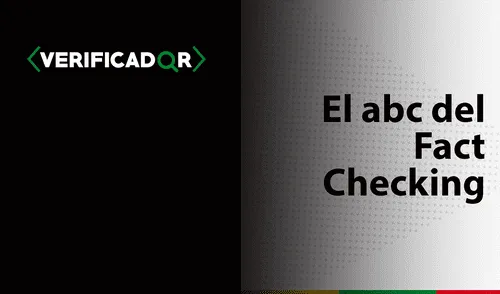 El abc del fact checking. Fuente: Composición LR.