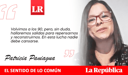 ¿Democracia?: Volvimos a los 90, por Patricia Paniagua larepublica.pe