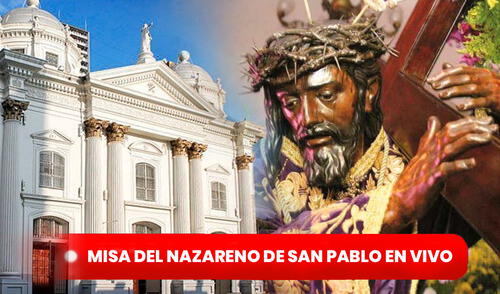 Misa del Nazareno de San Pablo en vivo - minuto a minuto