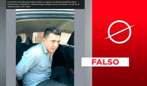 Este hombre no es un traficante de niños ni de órganos. Se dedicaba a robar casas en México. Foto: composición LR/ Facebook Traficante de niños| órganos