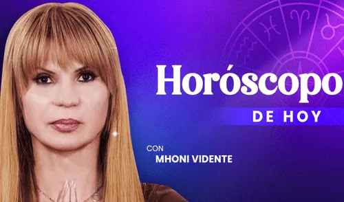 Horóscopo de hoy de Mhoni Vidente