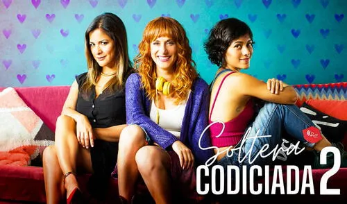 'Soltera codiciada 2' fue escrita por María José Osorio