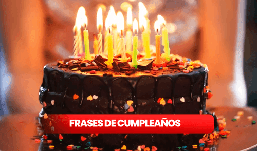 Saluda a esa persona especial con las mejores frases de cumpleaños.