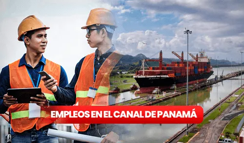La Autoridad del Canal de Panamá (ACP) se encuentra en la búsqueda de personal. Conoce cuáles son las oportunidades laborales ofrecidas y cómo postular. Foto: composición LR/Freepik/ACP canal de panama | empleo panama | panama trabajo