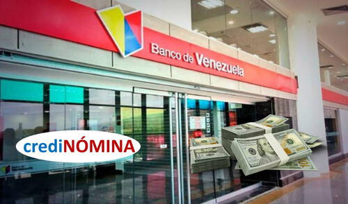 SOLICITA Credinómina en Banco de Venezuela: regístrate en POCOS PASOS y obtén el MONTO MÁXIMO