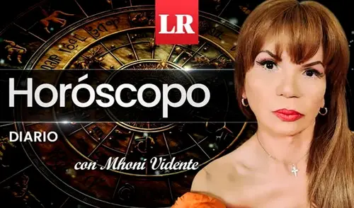 Mhoni comparte diariamente sus consejos astrológicos personalizados para cada signo del zodiaco. Foto: composición LR Mhoni Vidente, horóscopo diario