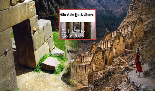 Ollantaytambo | Machu Picchu | Cusco | The New York Times | 52 lugares para visitar en 2025