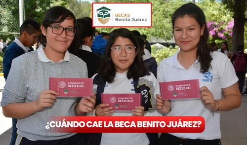 La Beca Benito Juárez 2025 sumará cerca de 1,8 millones de nuevos beneficiarios durante este ciclo escolar. Foto: composición LR / CNBBBJ Cuándo cae la Beca Benito Juárez 2025