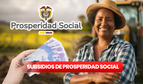 Prosperidad Social | Subsidios | Renta Ciudadana | Erik Gomez | Contacto Prosperidad Social
