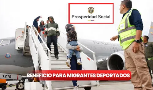 Prosperidad Social entrega beneficio para colombianos deportados