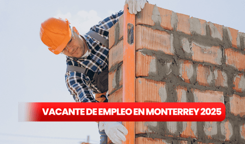 La empresa Techint de Monterrey ofrece un puesto de albañil con un salario de 25.000 pesos mensuales. Foto: composición LR / Freepik Trabajo de albañil en Monterrey | Vacante de albañil con buen sueldo | Empleo albañil 25 mil pesos | Ofertas de trabajo albañil Monterrey